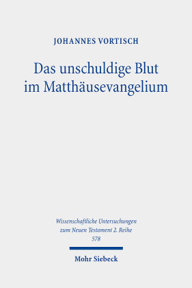 Das unschuldige Blut im Matthäusevangelium