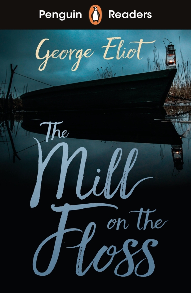 Penguin Readers Level 4: The Mill on the Floss (ELT Graded Reader) main product photo
