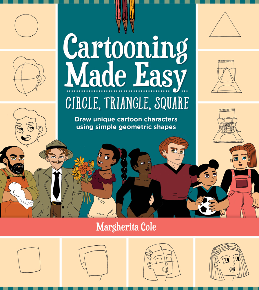 Cartooning Made Easy: Circle, Triangle, Square main product photo