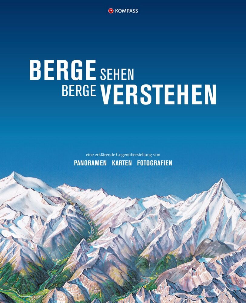 KOMPASS Bildband Berge sehen, Berge verstehen main product photo