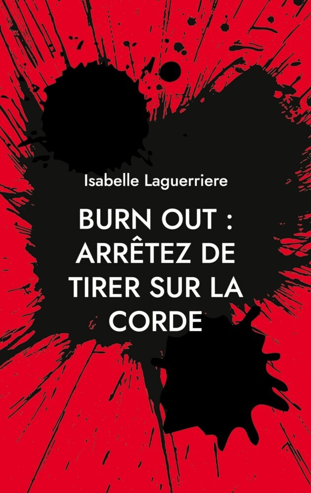 BURN OUT : ARRÊTEZ DE TIRER SUR LA CORDE main product photo
