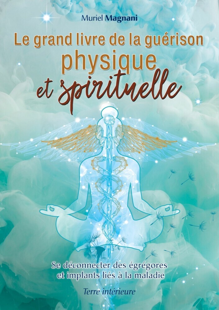 Le Grand Livre de la Guérison Physique et Spirituelle main product photo