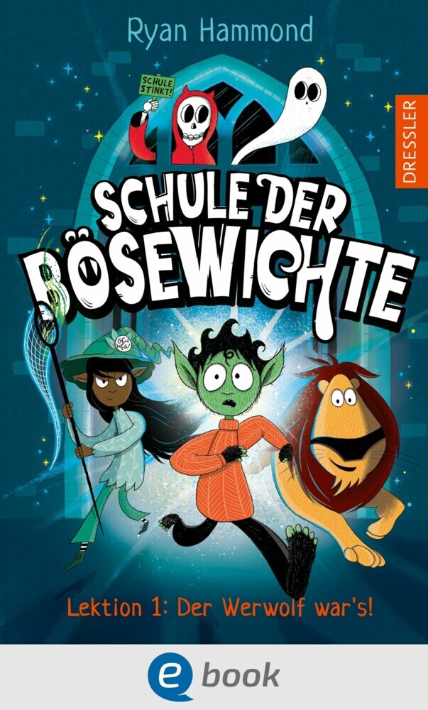 Schule der Bösewichte 1. Lektion 1: Der Werwolf war's! main product photo