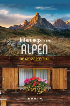 KUNTH Unterwegs in den Alpen