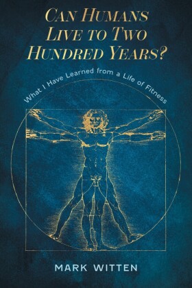 Can Humans Live to Two Hundred Years?