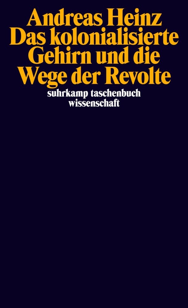 Das kolonialisierte Gehirn und die Wege der Revolte main product photo