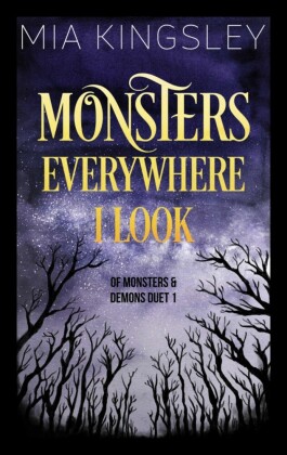 Monsters Everywhere I Look