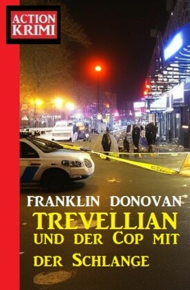 ?Trevellian und der Cop mit der Schlange: Action Krimi