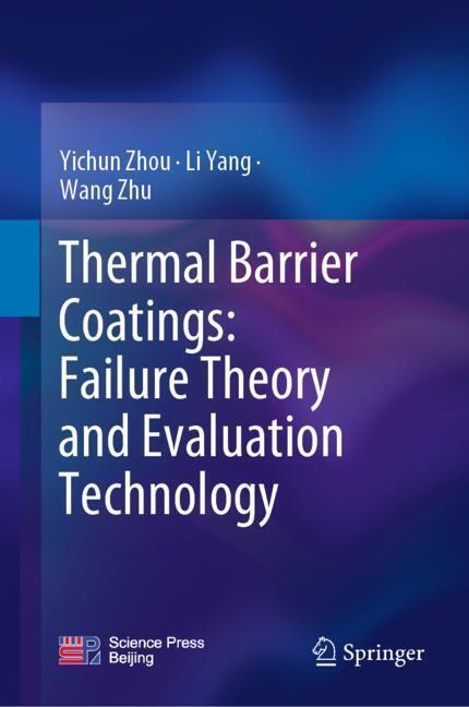 Thermal Barrier Coatings: Failure Theory and Evaluation Technology main product photo