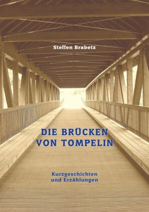 Die Brücken von Tompelin