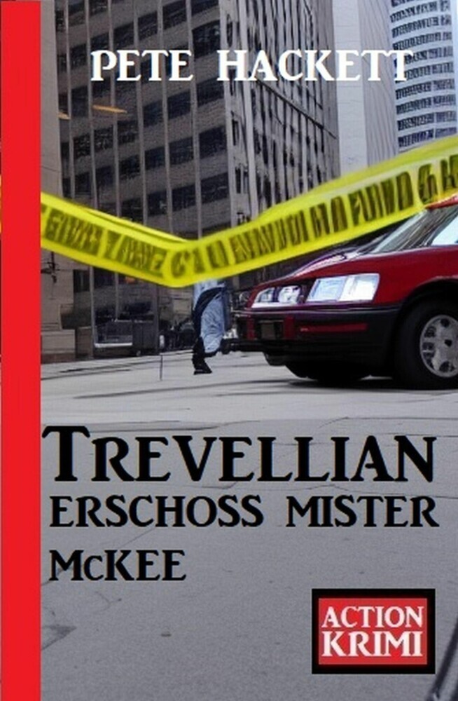 Trevellian erschoss Mister McKee: Action Krimi main product photo