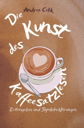Die Kunst des Kaffeesatzlesens