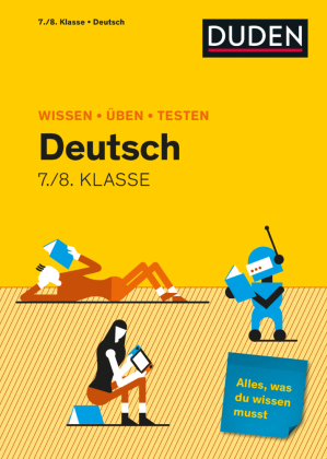 Wissen - Üben - Testen: Deutsch 7./8. Klasse