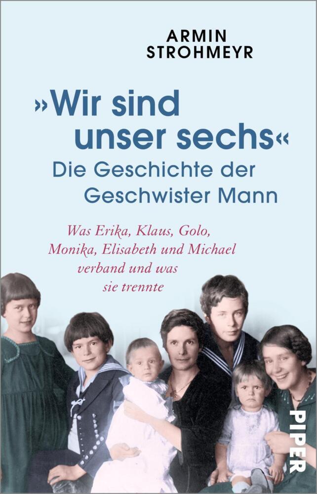»Wir sind unser sechs« - Die Geschichte der Geschwister Mann main product photo