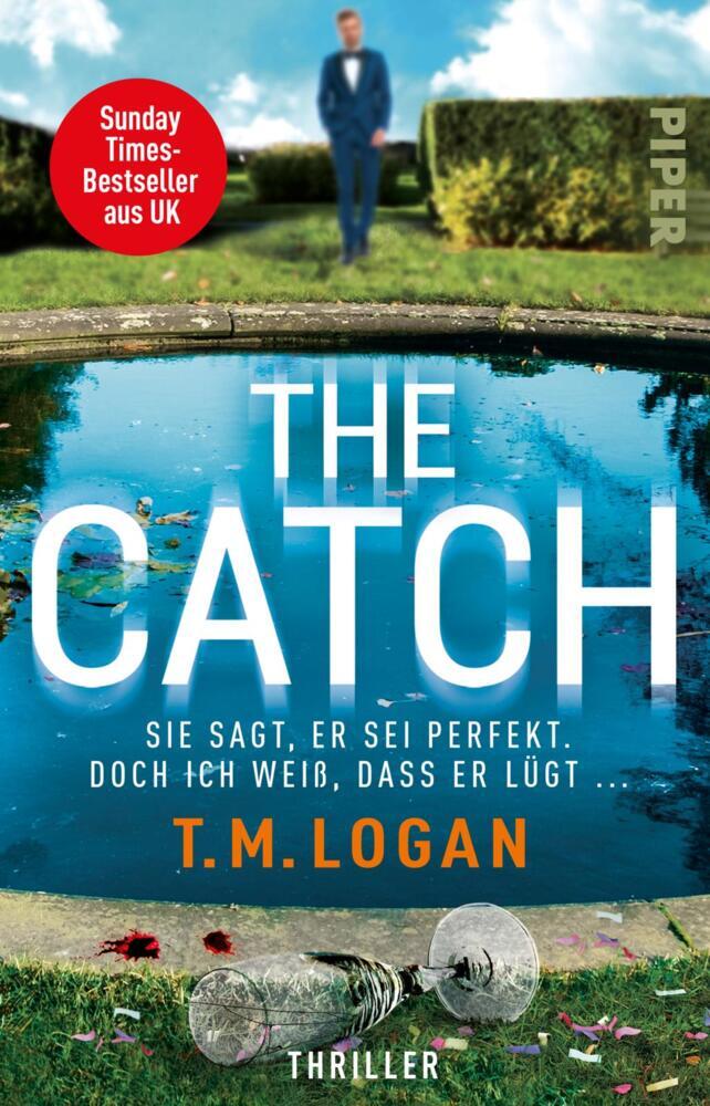 The Catch - Sie sagt, er sei perfekt. Doch ich weiß, dass er lügt ... main product photo