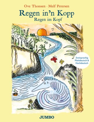 Regen im Kopf. Regen in'n Kopp