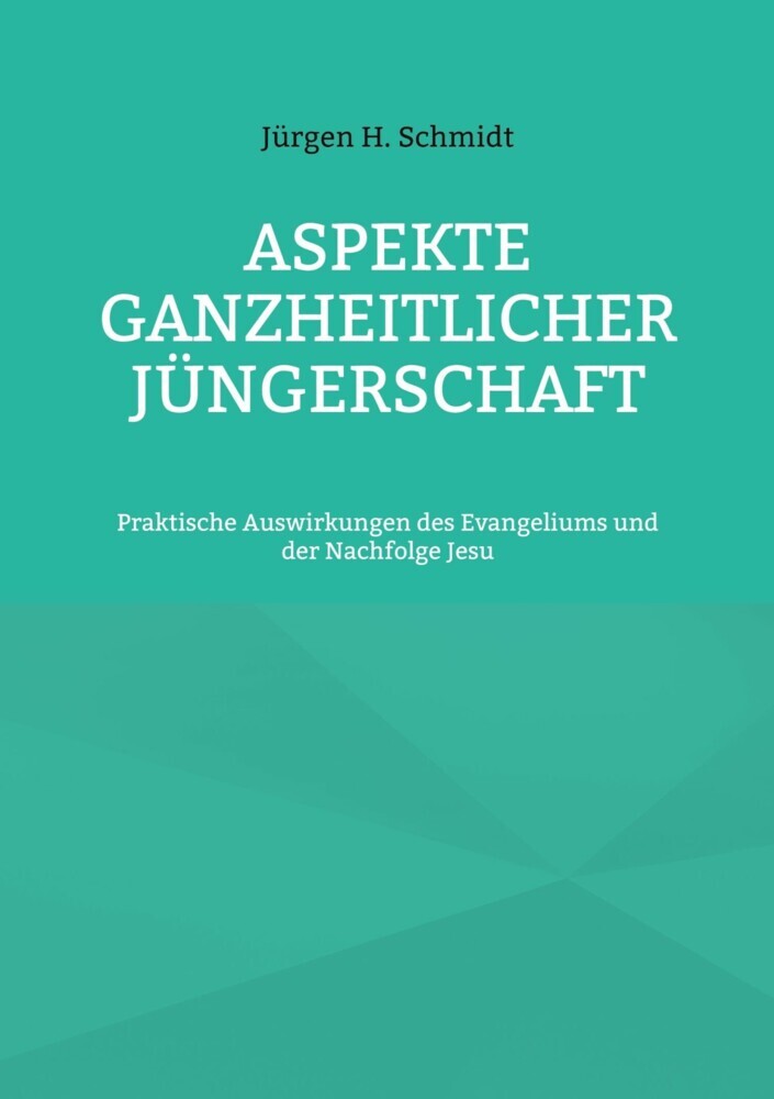 Aspekte ganzheitlicher Jüngerschaft main product photo