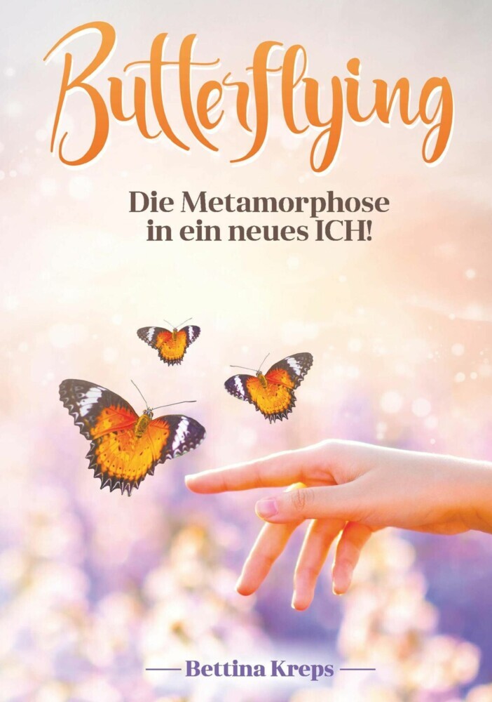 Butterflying - Die Metamorphose in ein neues Ich main product photo