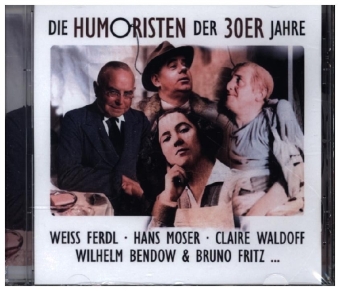 Die Humoristen der 30er Jahre, 1 Audio-CD