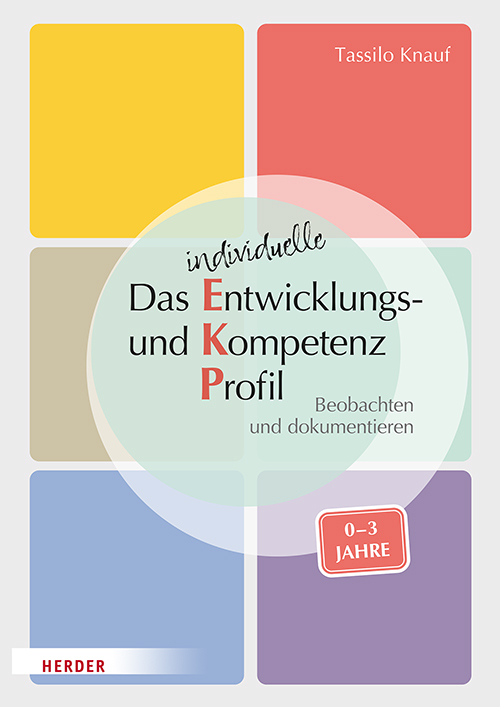 Das individuelle Entwicklungs- und Kompetenzprofil (EKP) für Kinder von 0-3 Jahren. Manual main product photo