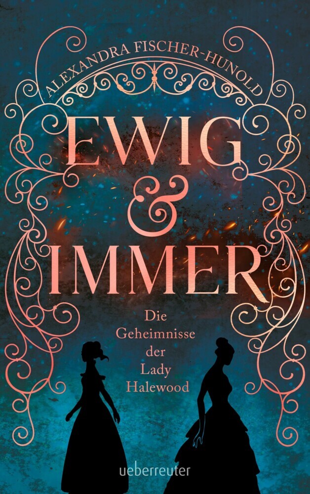 Ewig & Immer - Die Geheimnisse der Lady Halewood main product photo