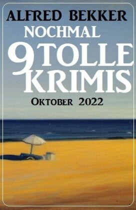 Nochmal 9 tolle Krimis Oktober 2022