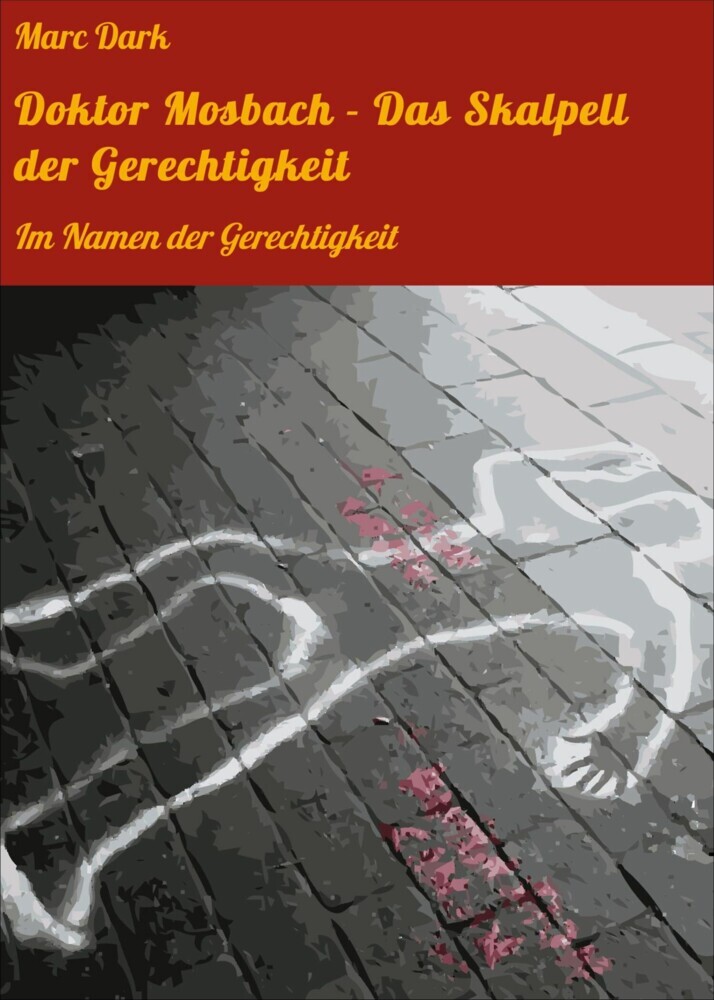Doktor Mosbach - Das Skalpell der Gerechtigkeit main product photo