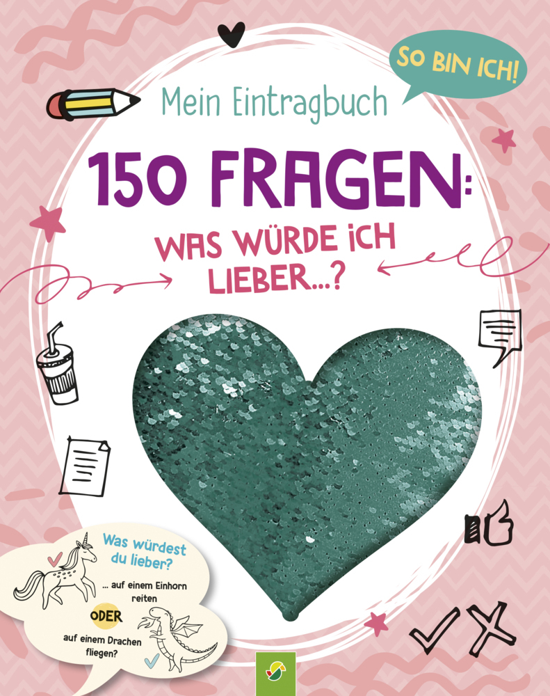 So bin ich! Mein Eintragbuch. 150 Fragen: Was würde ich lieber main product photo