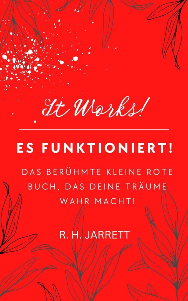 Es funktioniert! Das berühmte kleine rote Buch, das deine Träume wahr macht main product photo