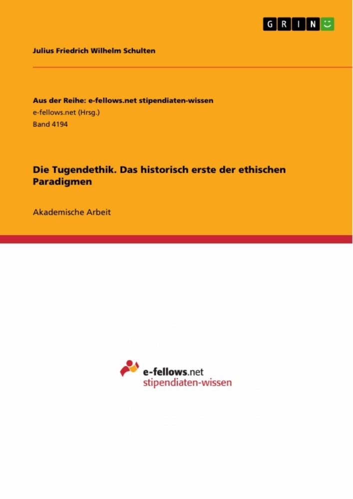 Die Tugendethik. Das historisch erste der ethischen Paradigmen main product photo