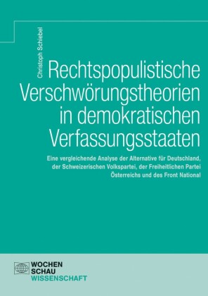 Rechtspopulistische Verschwörungstheorien in demokratischen Verfassungsstaaten