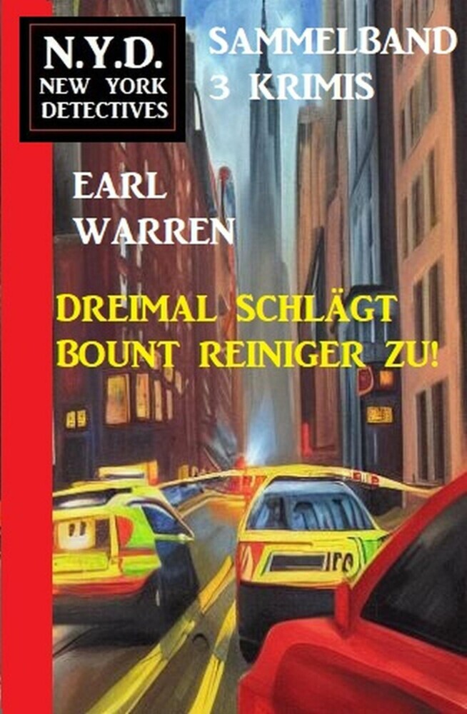 Dreimal schlägt Bount Reiniger zu! New York Detectives Sammelband 3 Krimis main product photo