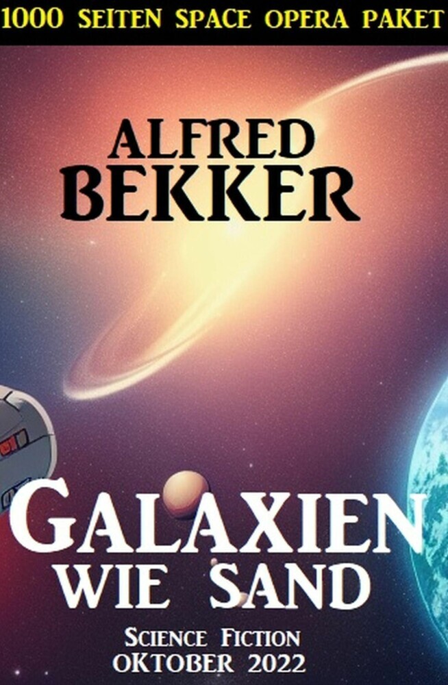 Galaxien wie Sand: 1000 Seiten Space Opera Paket Oktober 2022 main product photo