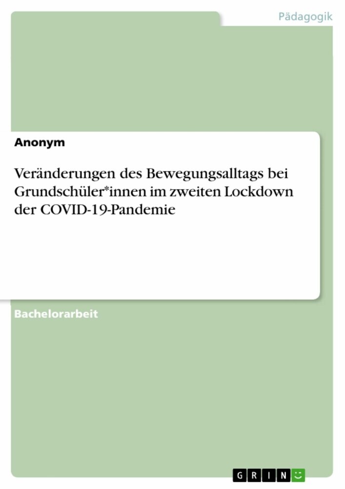 Veränderungen des Bewegungsalltags bei Grundschüler*innen im zweiten Lockdown der COVID-19-Pandemie main product photo