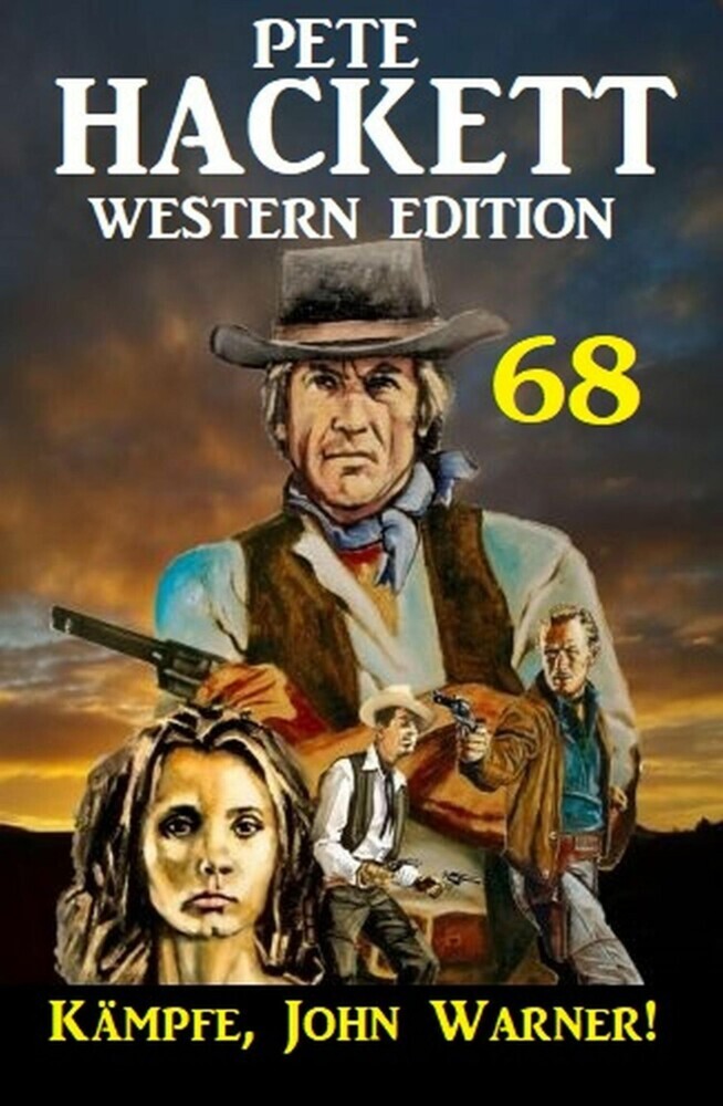 ?Kämpfe, John Warner! Pete Hackett Western Edition 68 main product photo