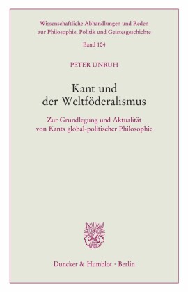 Kant und der Weltföderalismus.