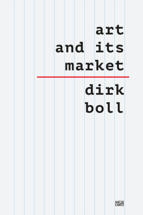 Art and Its Market - The Comprehensive Six-Volume Handbook on the Global Art Trade: Mechanisms, Key Players & Trends, 6 Teile