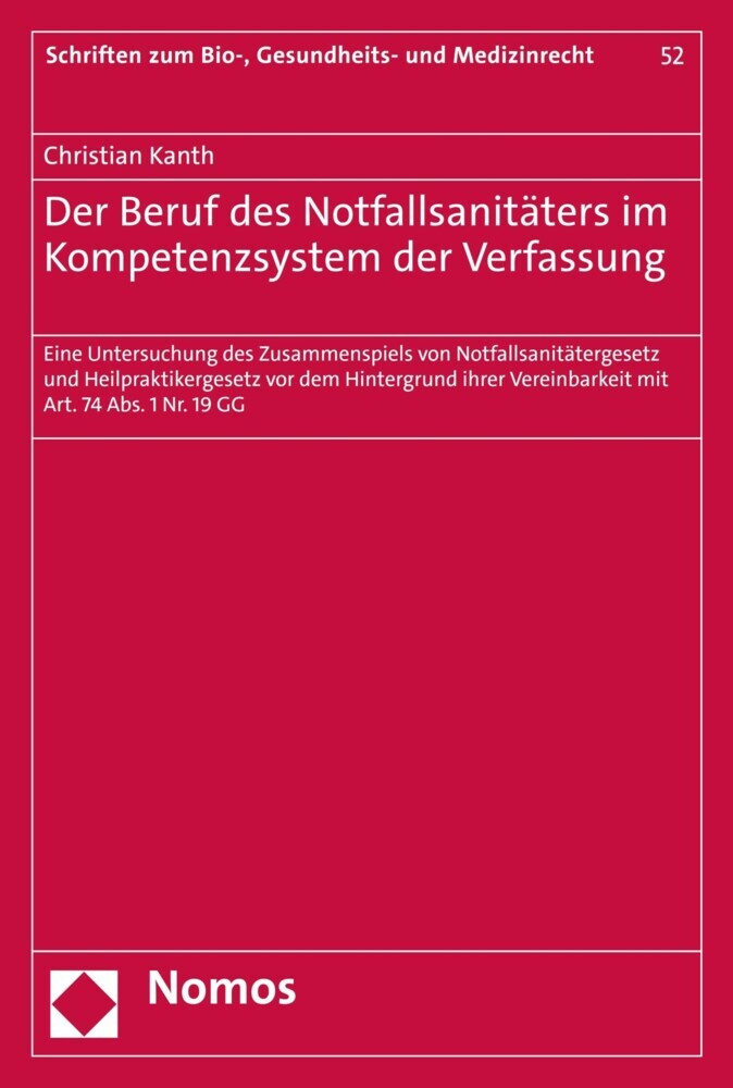 Der Beruf des Notfallsanitäters im Kompetenzsystem der Verfassung main product photo