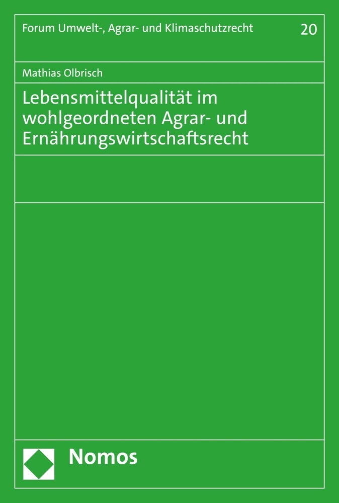 Lebensmittelqualität im wohlgeordneten Agrar- und Ernährungswirtschaftsrecht main product photo