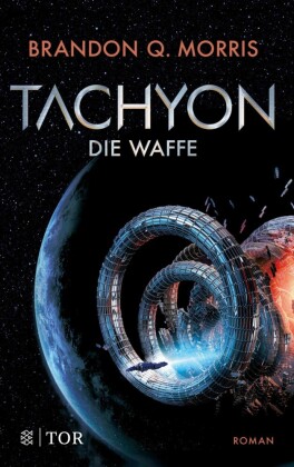Tachyon - Die Waffe