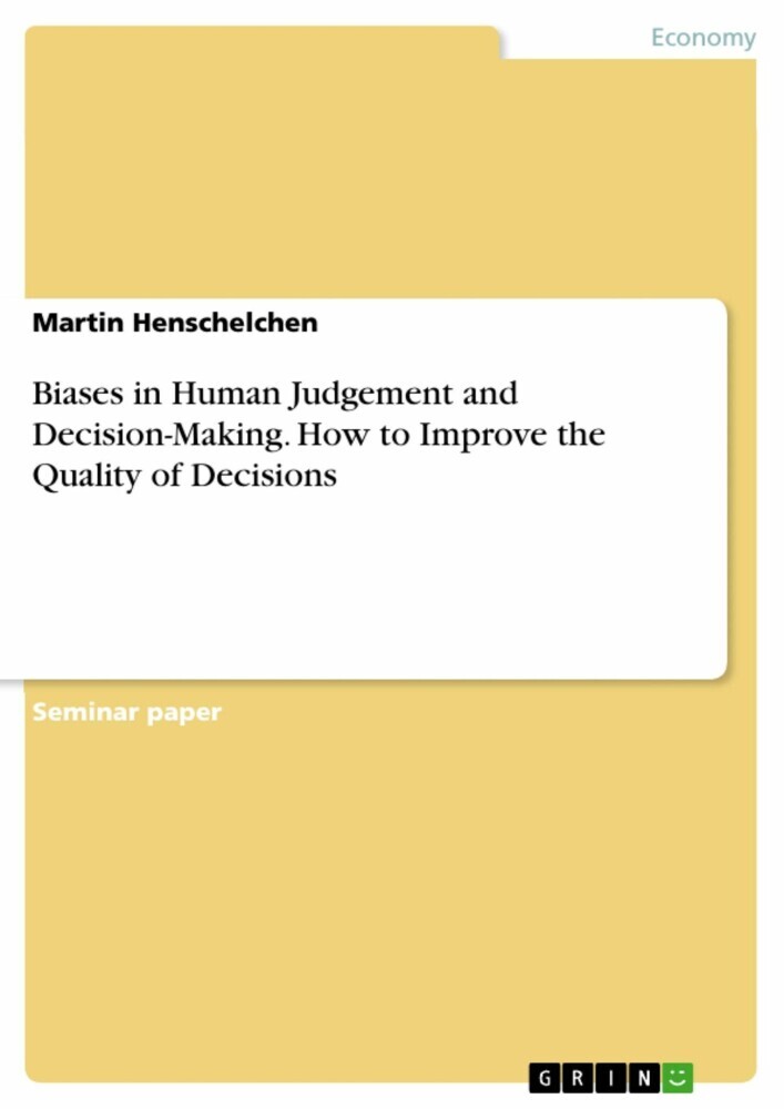 Biases in Human Judgement and Decision-Making. How to Improve the Quality of Decisions main product photo