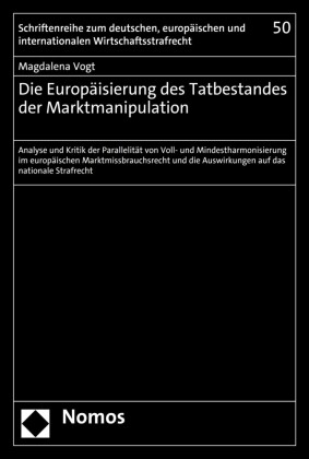 Die Europäisierung des Tatbestandes der Marktmanipulation