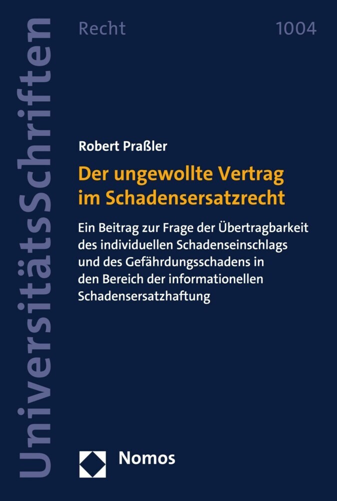 Der ungewollte Vertrag im Schadensersatzrecht main product photo