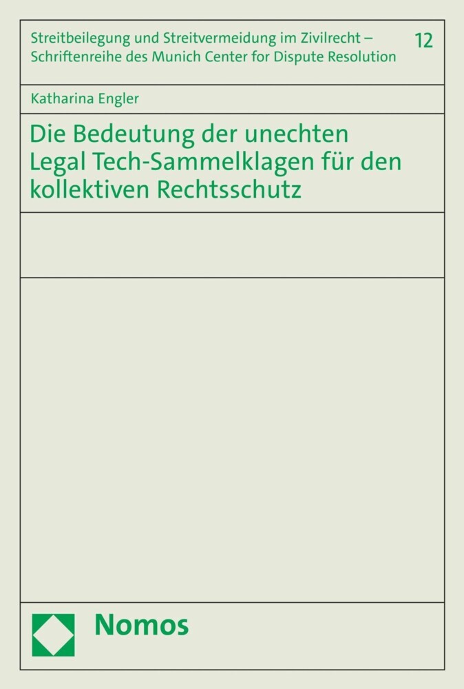 Die Bedeutung der unechten Legal Tech-Sammelklagen für den kollektiven Rechtsschutz main product photo