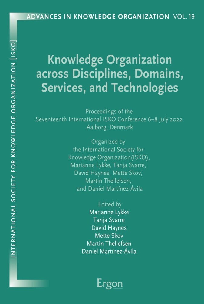 Knowledge Organization across Disciplines, Domains, Services and Technologies main product photo