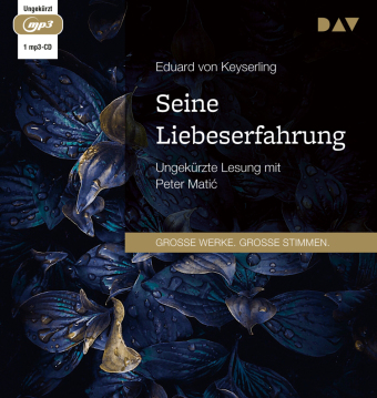 Seine Liebeserfahrung, 1 Audio-CD, 1 MP3