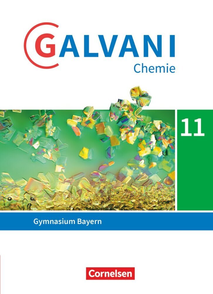 Galvani - Chemie für Gymnasien - Ausgabe B - Sekundarstufe II - Bayern Neubearbeitung - 11. Jahrgangsstufe main product photo