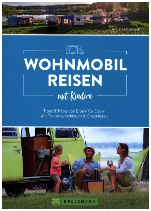 Wohnmobilreisen mit Kindern Tipps & Tricks von Eltern für Eltern
