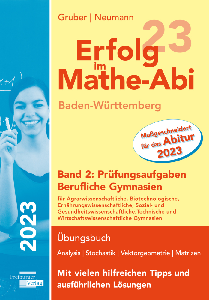 Erfolg im Mathe-Abi 2023 Baden-Württemberg Berufliche Gymnasien Band 2: Prüfungsaufgaben main product photo