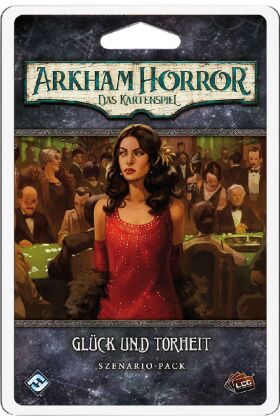 Arkham Horror: Das Kartenspiel  Glück und Torheit